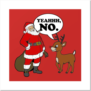 Rudolph Says No Posters and Art